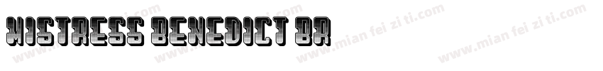 Mistress Benedict Br字体转换